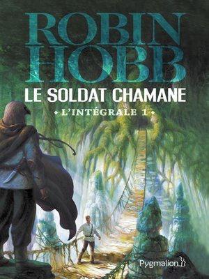 cover image of Le Soldat chamane--L'Intégrale 1 (Tomes 1 et 2)
